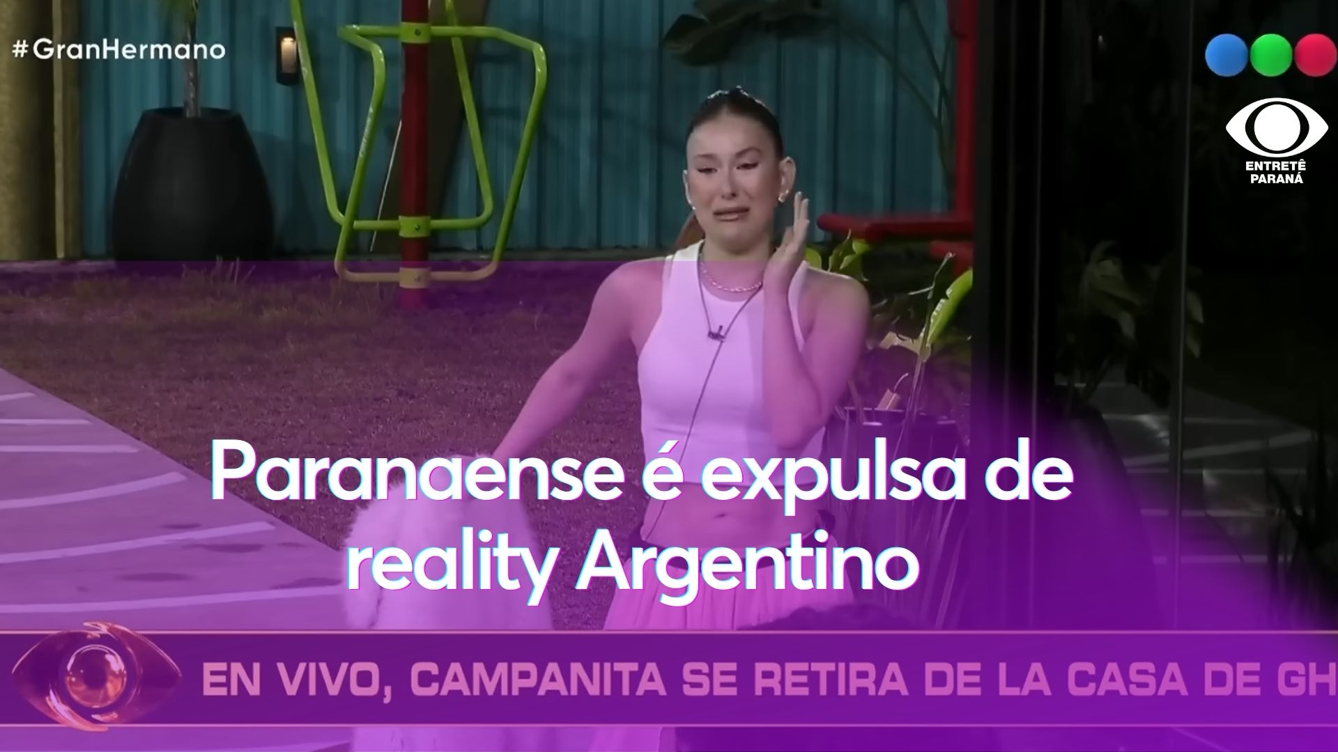 Brasileira de Foz do Iguaçu é expulsa do ‘BBB Argentina’ após confusão