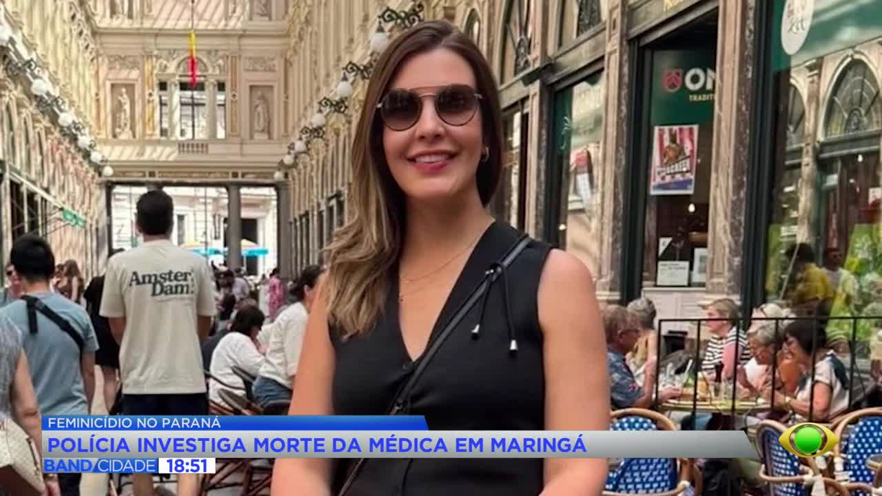 Médica morta em Maringá: parente relata o que suspeito disse após o crime